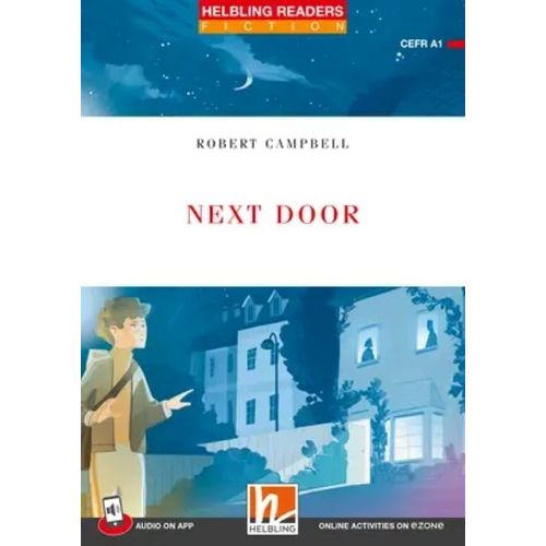 NEXT DOOR + APP + E-ZONE - HELBLING READERS RED FICTION 1