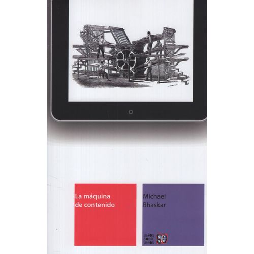 LIBRO LA MAQUINA DE CONTENIDO - MICHAEL BHASKAR