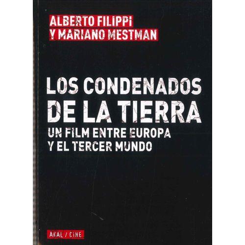 LOS CONDENADOS DE LA TIERRA - ALBERTO FILIPPI / MESTMAN