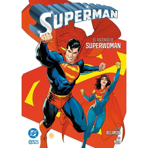 SUPERMAN: EL ASCENSO DE SUPERWOMAN - JOSHUA WILLIAMSON