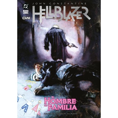 HELLBLAZER: EL HOMBRE DE FAMILIA - JAMIE DELANO