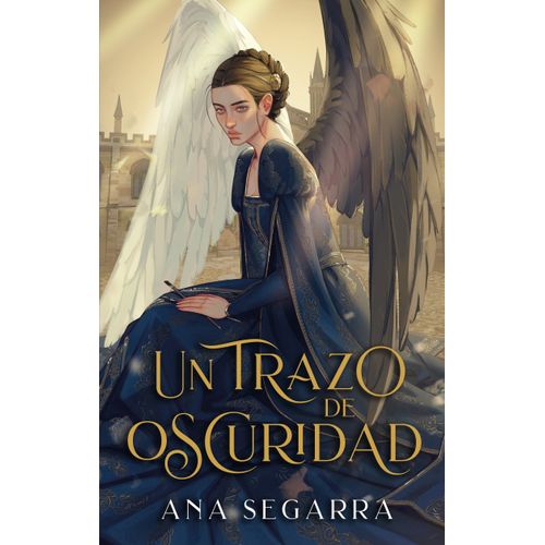 UN TRAZO EN LA OSCURIDAD - ANA SEGARRA
