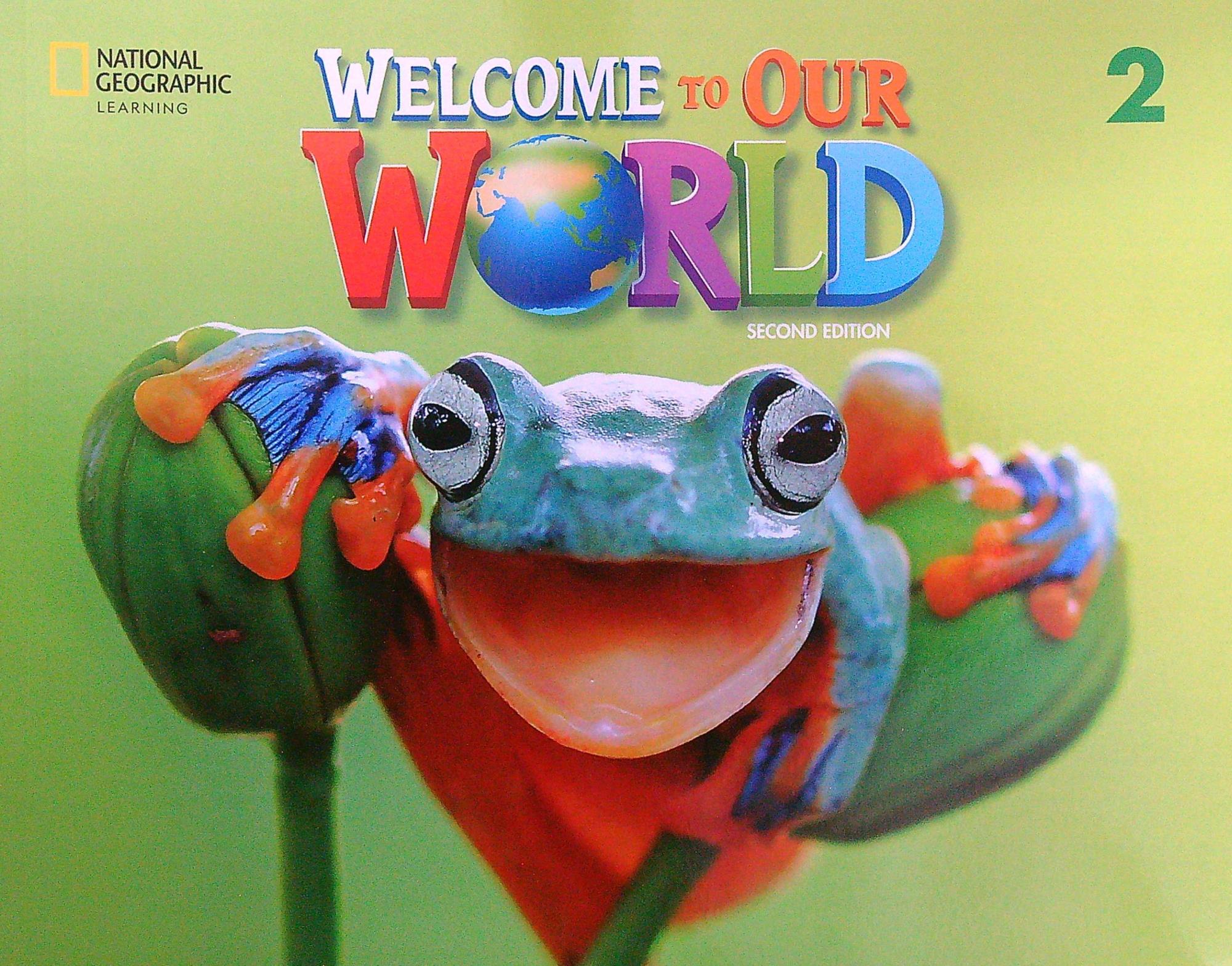 WELCOME TO OUR WORLD 2 - AMERICAN - 2ND. EDITION - STUDENT'S