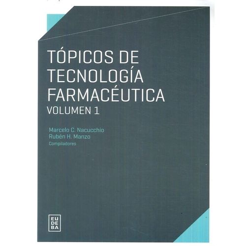 TOPICOS DE TECNOLOGIA FARMACEUTICA -  VOL.1