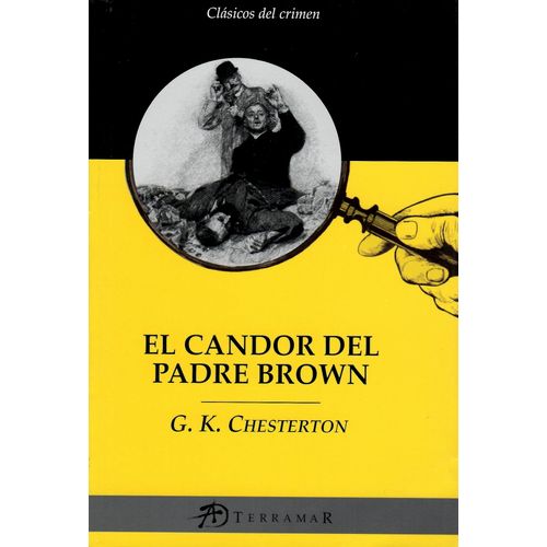 EL CANDOR DEL PADRE BROWN - GILBERT KEITH CHESTERTON
