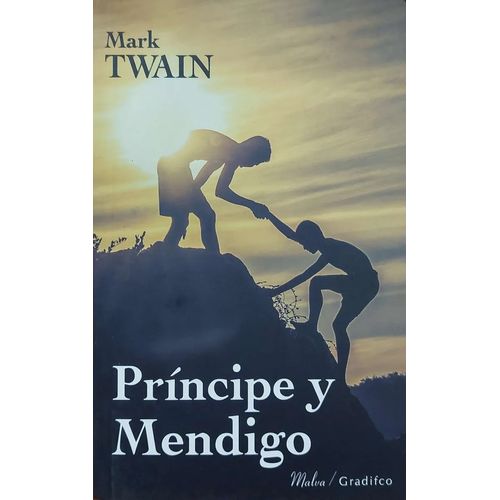 PRINCIPE Y MENDIGO - MALVA