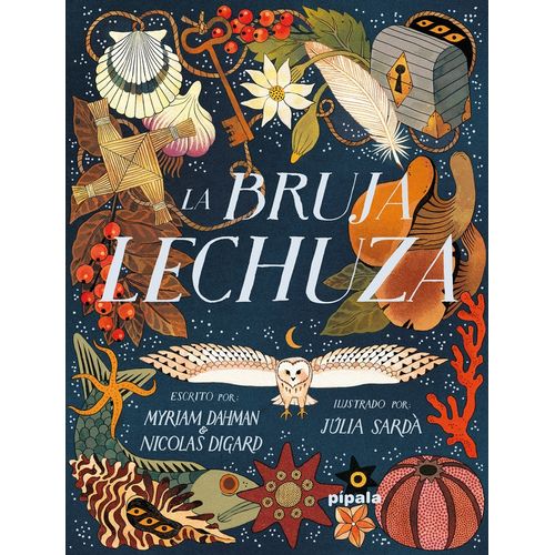 LA BRUJA LECHUZA - DAHMAN - DIGARD - SARDA