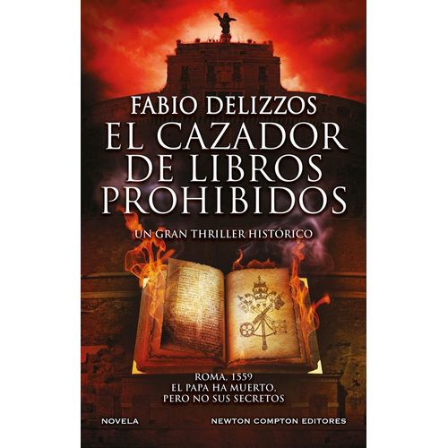 EL CAZADOR DE LIBROS PROHIBIDOS - FABIO DELIZZOS