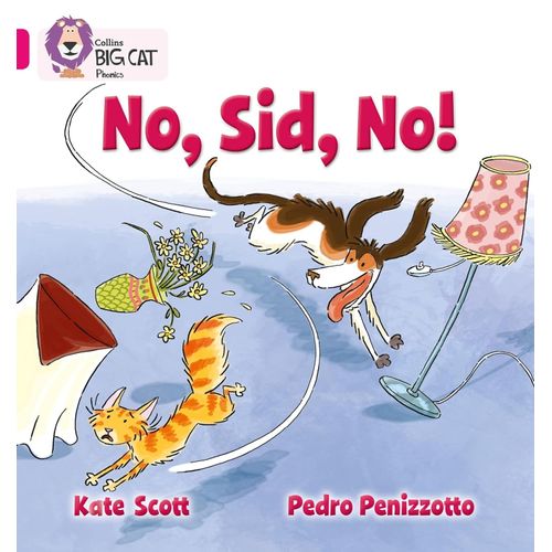 NO, SID, NO - BIG CAT 1 / PINK B