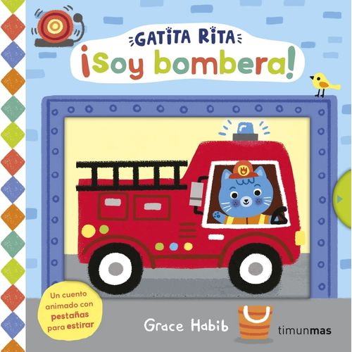 GATITA RITA - SOY BOMBERA!