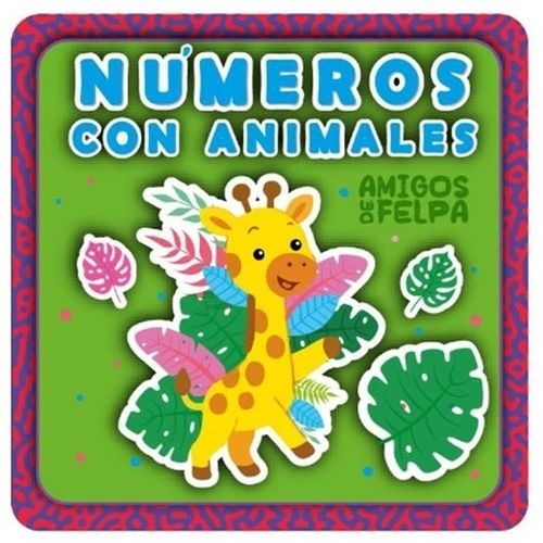 NUMEROS CON ANIMALES - AMIGOS DE FELPA