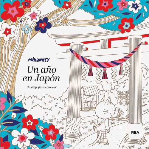 UN AÑO EN JAPON - UN VIAJE PARA COLOREAR - MIKANKEY
