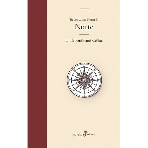 NORTE - TRILOGIA DEL NORTE 2 - LOUIS-FERDINAND CELINE