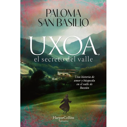 UXOA - EL SECRETO DEL VALLE - PALOMA SAN BASILIO