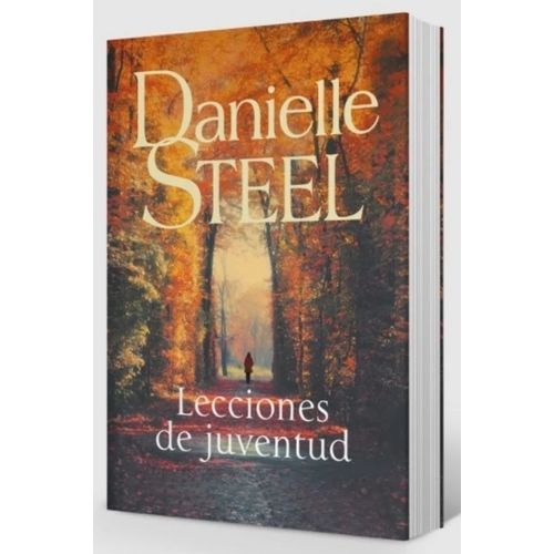 LECCIONES DE JUVENTUD - DANIELLE STEEL