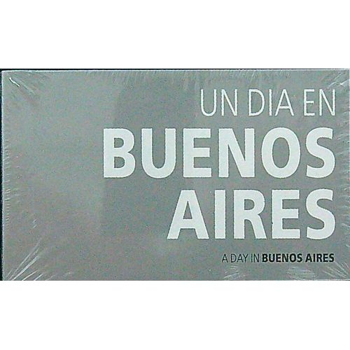 UN DIA EN BUENOS AIRES / A DAY IN BUENOS AIRES - MELAZZINI