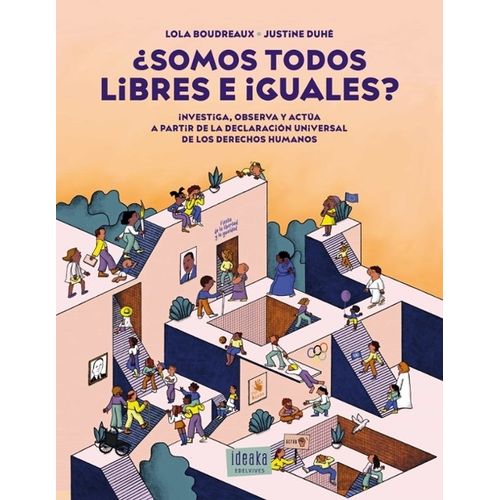 SOMOS TODOS LIBRES E IGUALES?