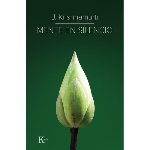 MENTE EN SILENCIO - JIDDU KRISHNAMURTI