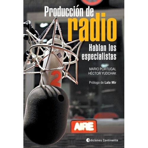 PRODUCCION DE RADIO - HABLAN LOS ESPECIALISTAS