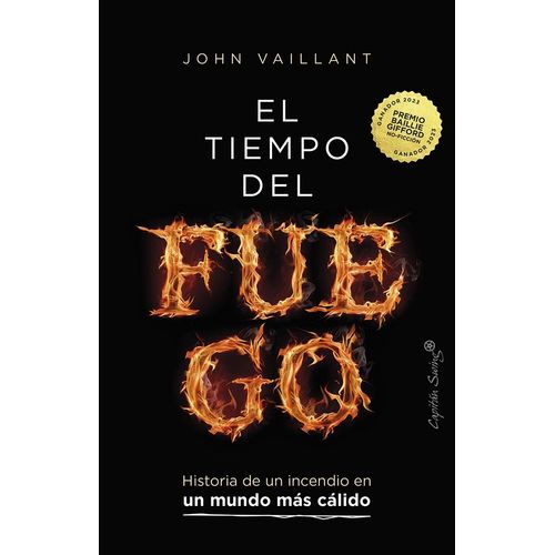 EL TIEMPO DEL FUEGO - JOHN VAILLANT
