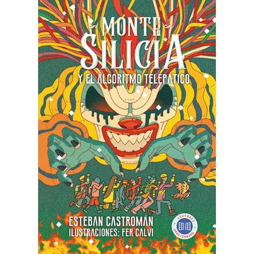 MONTE SILICIA 2 - Y EL ALGORITMO TELEPATICO - E. CASTROMAN