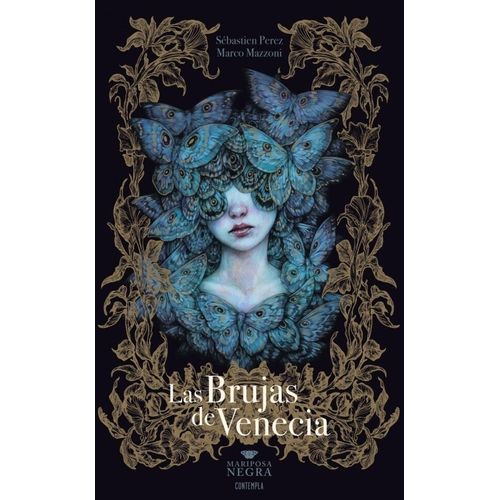 LAS BRUJAS DE VENECIA - MARIPOSA NEGRA