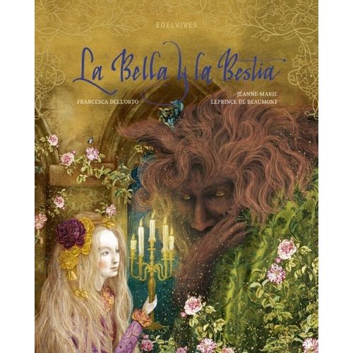 LA BELLA Y LA BESTIA - JEANNE-MARIE LEPRINCE DE BEAUMONT
