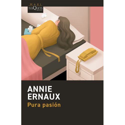 PURA PASION - ANNIE ERNAUX