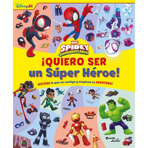 SPIDEY Y SUS SORPRENDENTES AMIGOS- QUIERO SER UN SUPER HEROE
