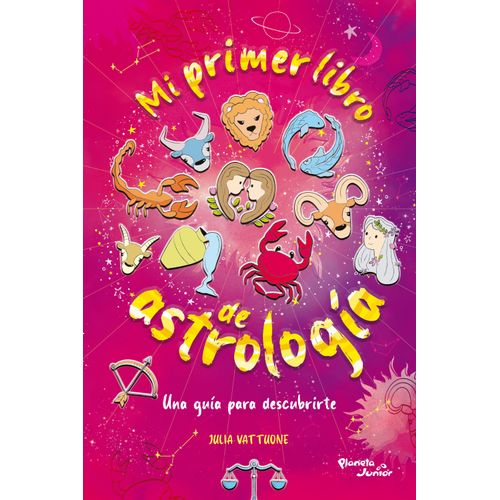 MI PRIMER LIBRO DE ASTROLOGIA - JULIA VATTUONE