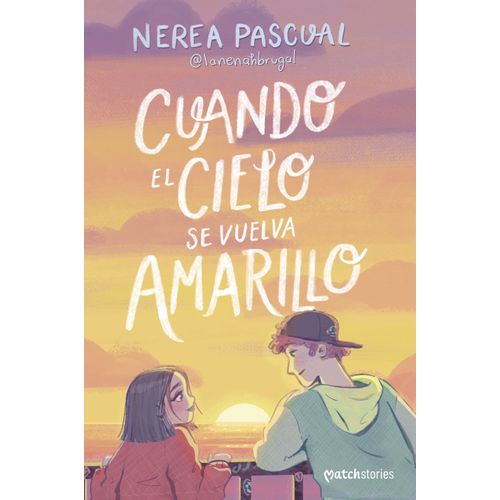 CUANDO EL CIELO SE VUELVA AMARILLO - NEREA PASCUAL