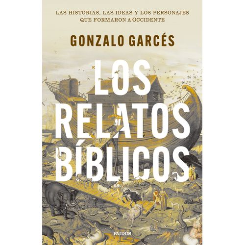 LOS RELATOS BIBLICOS - GONZALO GARCES
