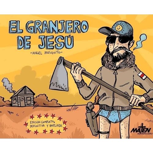 EL GRANJERO DE JESU - ANGEL MOSQUITO