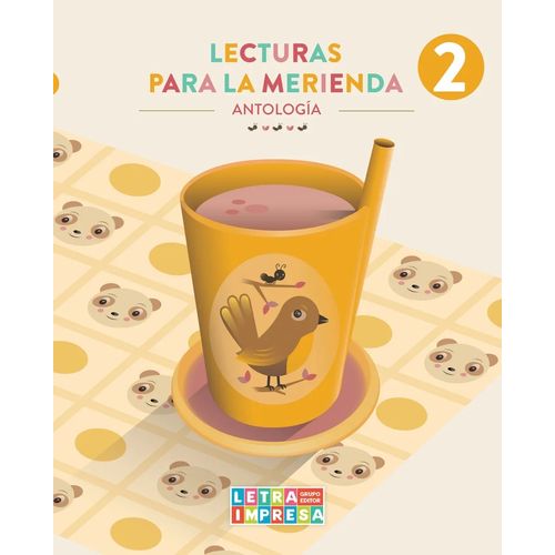 LECTURAS PARA LA MERIENDA 2 - ANTOLOGIA