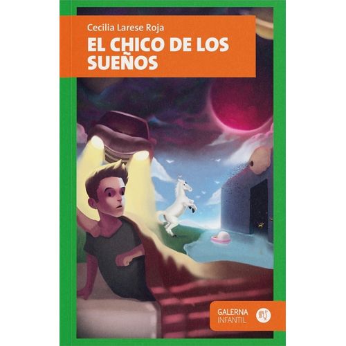 EL CHICO DE LOS SUEÑOS - CECILIA LARESE ROJA