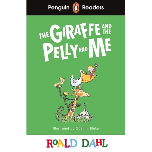 THE GIRAFFE AND THE PELLY AND ME - PENGUIN READERS 1