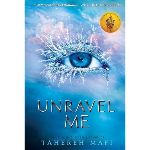 UNRAVEL ME - SHATTER ME 2