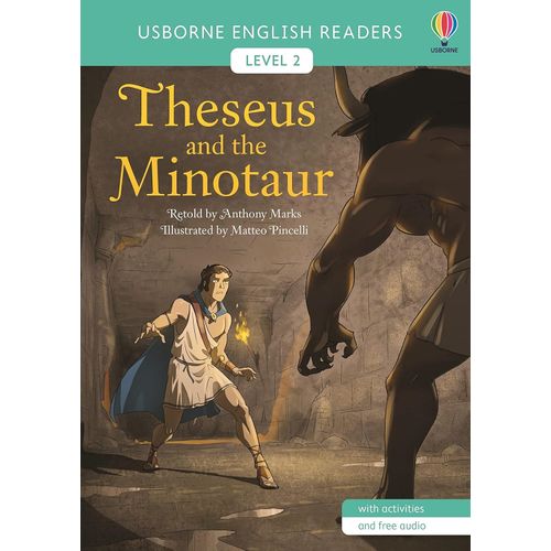THESEUS AND THE MINOTAUR - USBORNE ENGLISH READERS 2