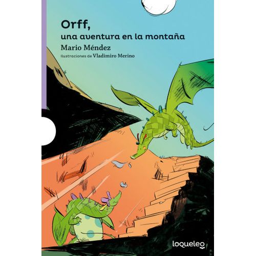 ORFF, UNA AVENTURA EN LA MONTAÑA - LOQUELEO MORADA