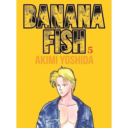 BANANA FISH 5 - AKIMI YOSHIDA