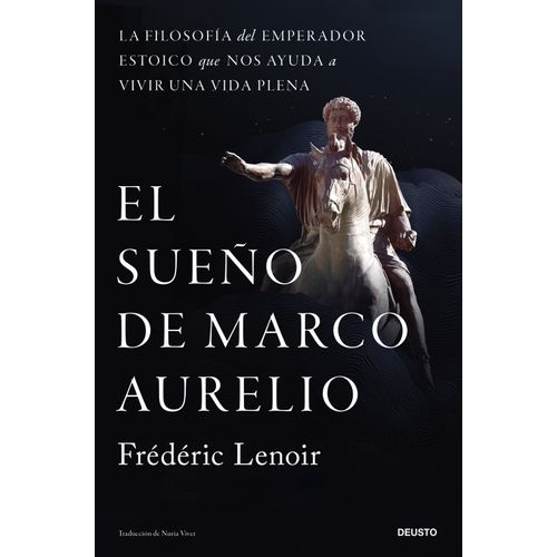 EL SUEÑO DE MARCO AURELIO - FREDERIC LENOIR