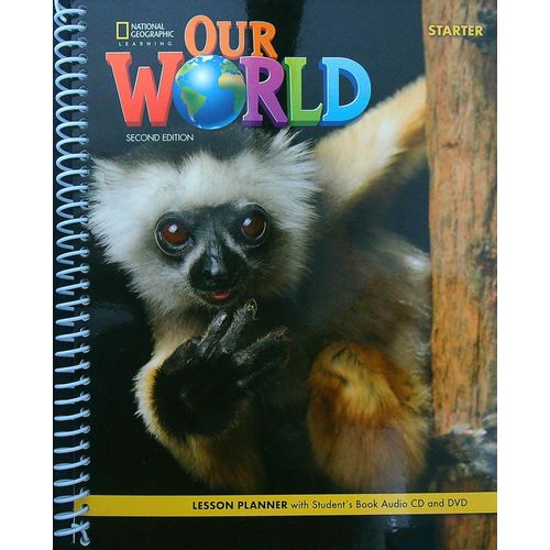 AMERICAN OUR WORLD STARTER (2ND.ED) LESSON PLANNER WITH AUDI