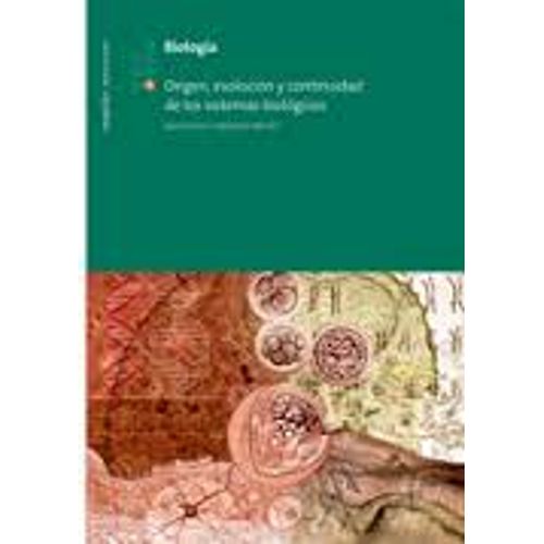 BIOLOGÍA 7 ORIGEN, EVOLUCIÓN Y CONTINUIDAD DE LOS SISTEMAS B