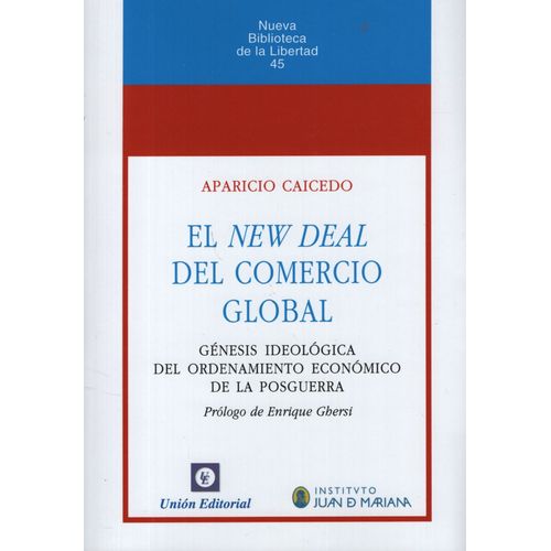 EL NEW DEAL DEL COMERCIO GLOBAL - APARICIO CAICEDO