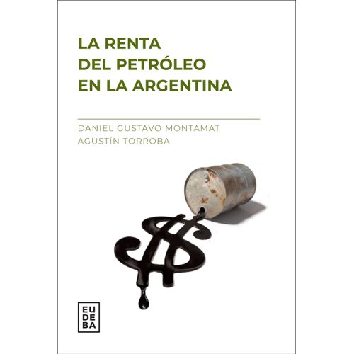 LA RENTA DEL PETROLEO EN LA ARGENTINA