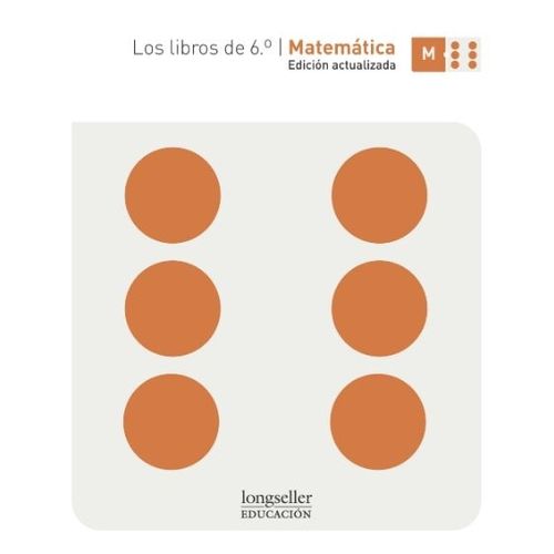 LOS LIBROS DE 6° - MATEMATICA (ED. ACTUALIZADA)