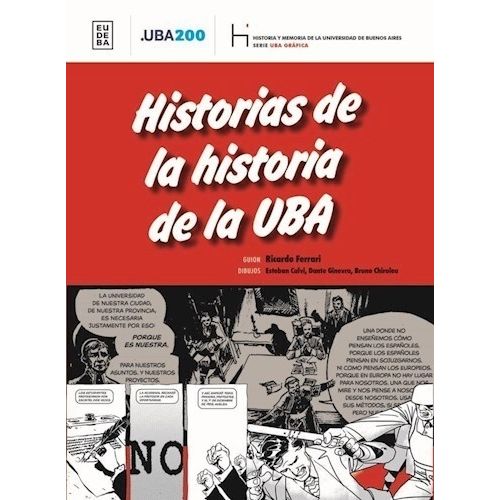 HISTORIAS DE LA HISTORIA DE LA UBA