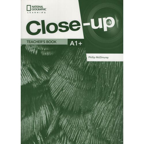 CLOSE-UP A1+ TEACHER’S BOOK + ONLINE TEACHER ZONE + AUDIO &