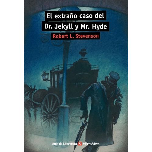 EL EXTRAÑO CASO DEL DR JEKYLL Y MR HYDE - STEVENSON