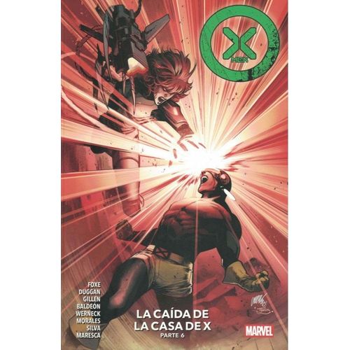 X-MEN 65 - LA CAIDA DE LA CASA DE X PARTE 6